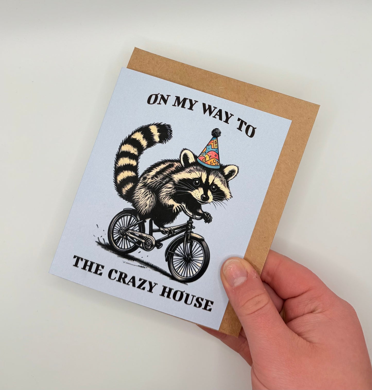 On My Way to the Crazy House - Funny Raccoon Greeting Card