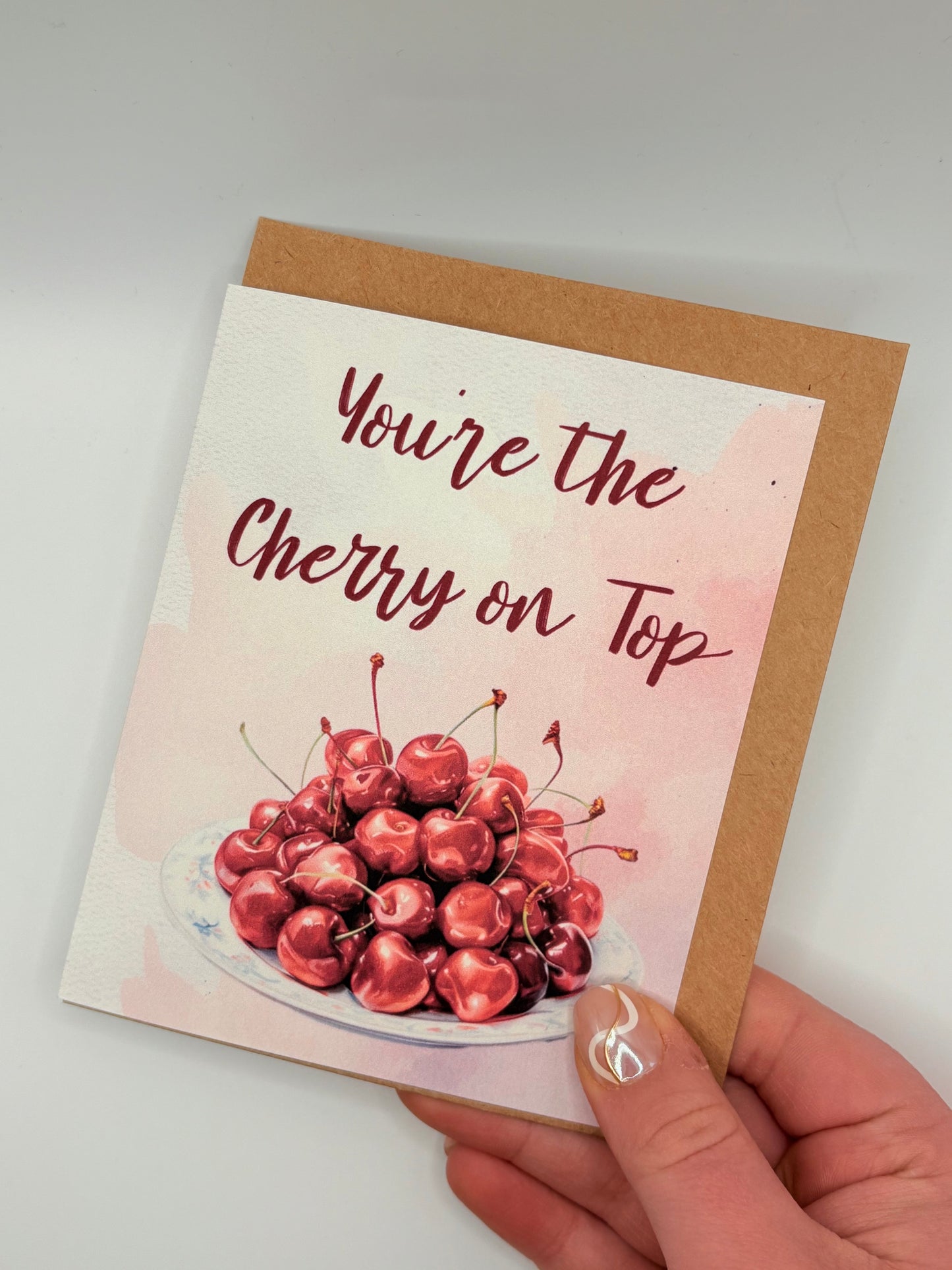 You're the Cherry on Top - Greeting Card