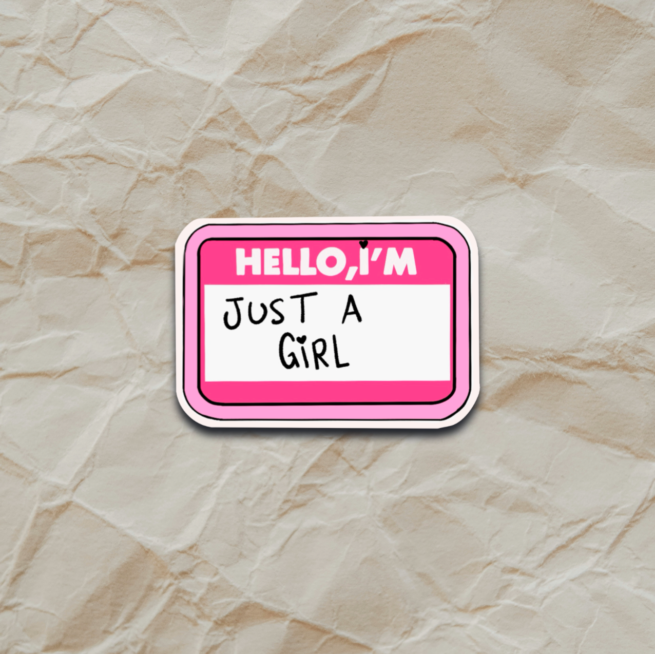 Just A Girl - Sticker